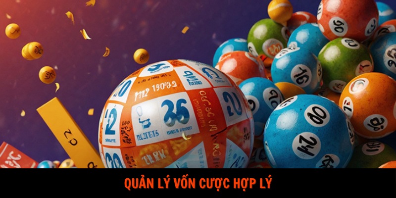 Quản lý vốn cược hợp lý